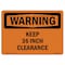 Signmission Safety Sign, OSHA WARNING, 7" Height, Rigid Plastic, Keep 36 Inch Clearance, Landscape OS-WS-P-710-L-12201 - alternate 1